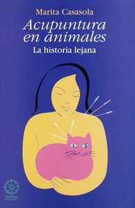 Acupuntura en los animales, de Casasola, Marita | portada del libro
