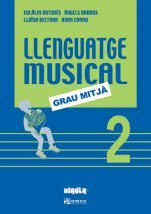 LLENGUATGE MUSICAL GRAU MITJA 2, de ANTONES GRAU, EULALIA | portada del libro