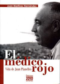 El médico rojo, de MART¡NEZ HERNANDEZ, JUAN | portada del libro