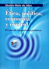 Etica, pol¡tica, econom¡a y control, de NIETO DE ALBA, UBALDO | portada del libro