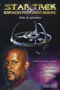 Star Trek. Espacio profundo nueve. Guía de episodios, de Varios autores | portada del libro