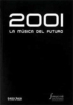 2001. La música del futuro, de Varios autores | portada del libro