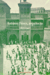 Antonio Florez, Arquitecto, 1877-1941 | portada del libro