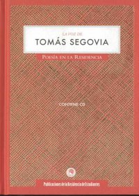 La voz de Tomas Segovia (+CD), de SEGOVIA | portada del libro