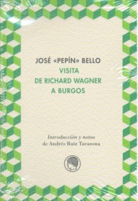 Visita de Richard Wagner a Burgos, de BELLO | portada del libro