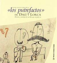PUTREFACTOS DE DALI Y LORCA,LOS HA.ANTOLOGIA LIBRO NO PUDO | portada del libro