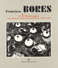 Francisco Bores el ultraismo, de BORES | portada del libro