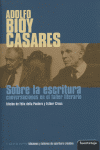 Sobre la escritura: conversaciones con Bioy Casares en el taller literario, de Bioy Casares, Adolfo | portada del libro