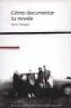 COMO DOCUMENTAR UNA NOVELA, de Gema Delgado | portada del libro