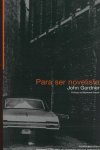 Para ser novelista, de Gardner | portada del libro