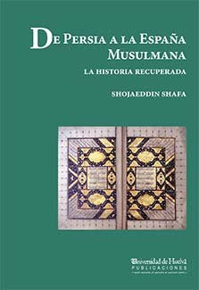 De Persia a la España musulmana, de Shafa | portada del libro