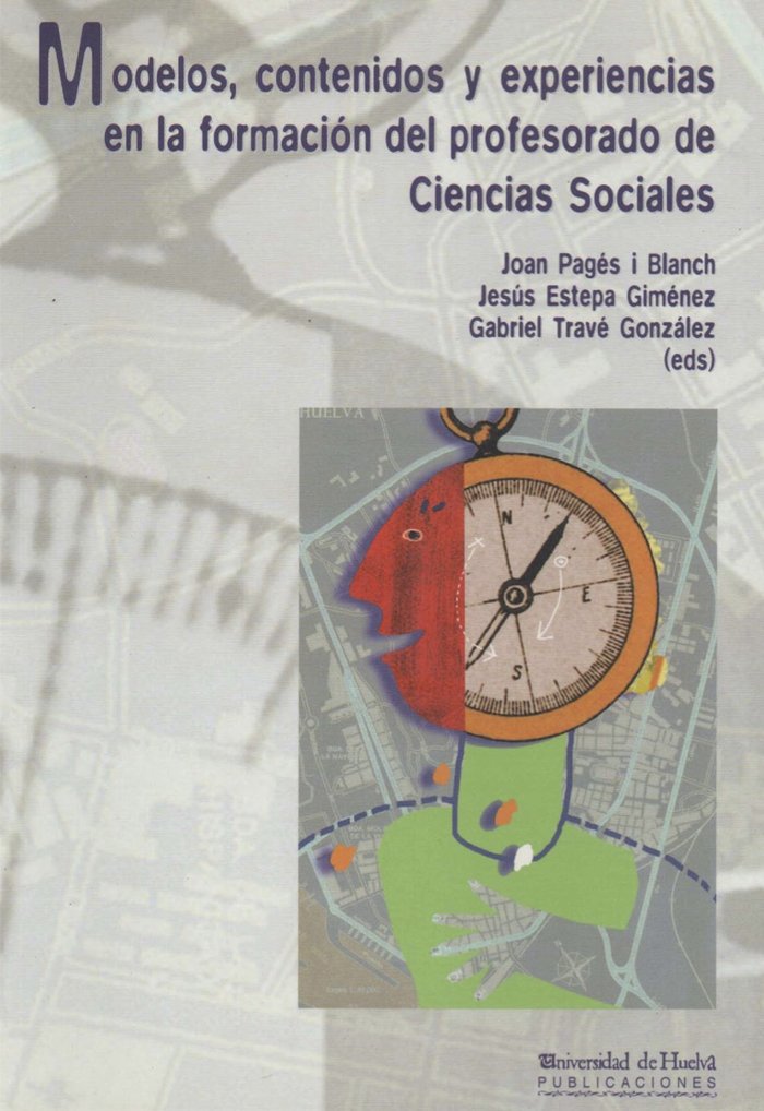 Modelos, contenidos y experiencias en la formación del profesorado de Ciencias Sociales, de Estepa Jiménez | portada del libr