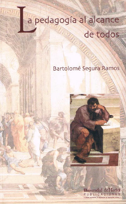 La pedagogia al alcance de todos, de Segura Ramos, Bartolomé | portada del libro
