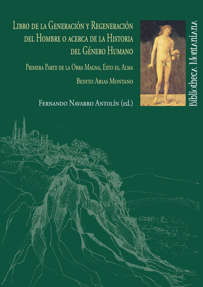 Libro de la generación y regeneración del hombre o acerca de la historia del género humano, de Arias Montano, Benito | portad