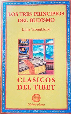 TRES PRINCIPIOS BUDISTAS, LOS, de KHAPA, TSONG | portada del libro