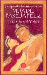 Terapéutica budista para una vida de pareja feliz, de Lama | portada del libro