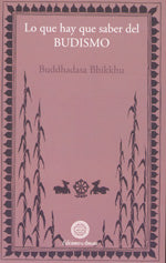 Lo que hay que saber del budismo, de Buddhadasa | portada del libro
