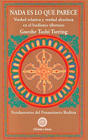 NADA ES LO QUE PARECE, de TSERING, TASHI | portada del libro