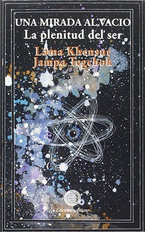 Una Mirada al Vacío, de Jampa Tekchok, Khensur Lama | portada del libro