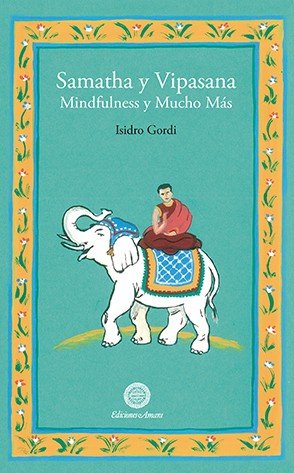 SAMATHA y VIPASANA, de Gordi, Isidro | portada del libro