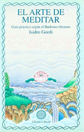 EL ARTE DE MEDITAR, de GORDI, ISIDRO | portada del libro