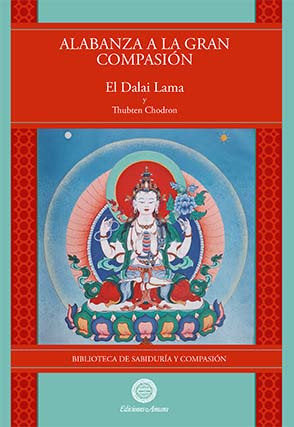 ALABANZA A LA GRAN COMPASION, de DALAI LAMA | portada del libro