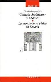 GOTISCHE ARCHITEKTUR IN SPANIEN., de FREIGANG, CHRISTIAN (ED.) | portada del libro