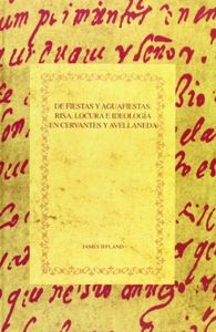 DE FIESTAS Y AGUAFIESTAS. RISA, LOCURA E IDEOLOGIA, de IFFLAND, JAMES | portada del libro