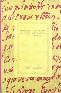 BIBLIOGRAFIA DESCRIPTIVA DEL TEATRO BREVE ESPAÑOL., de GRANJA | portada del libro