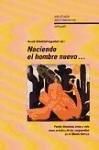 NACIENDO EL HOMBRE NUEVO... FUNDIR LITERATURA, ART, de WENTZLAFF-EGGEBERT, HARALD (ED | portada del libro