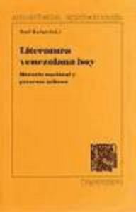 LITERATURA VENEZOLANA HOY. HISTORIA NACIONAL Y PRE, de KOHUT, KARL (ED.) | portada del libro