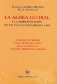 ALDEA GLOBAL Y LA MODERNIZACION DE UNA PAIS, de CASTEDO FRANCO, ELIANA | portada del libro