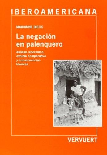 NEGACION EN PALENQUERO, de DIECK, MARIANNE | portada del libro