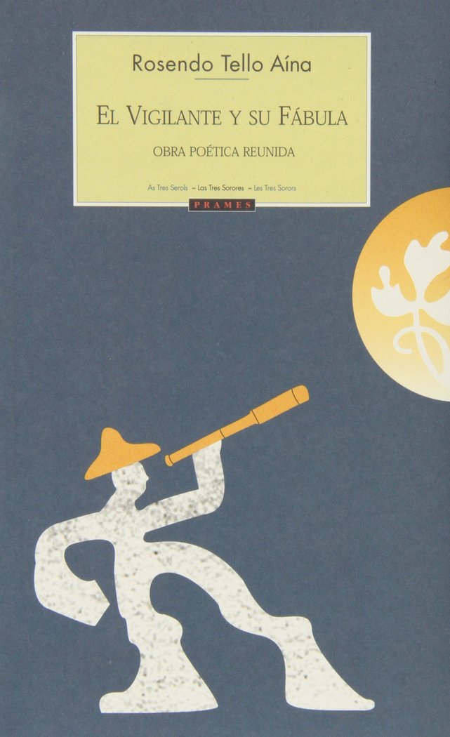 EL VIGILANTE Y SU FABULA, de ROSENDO TELLO AINA | portada del libro