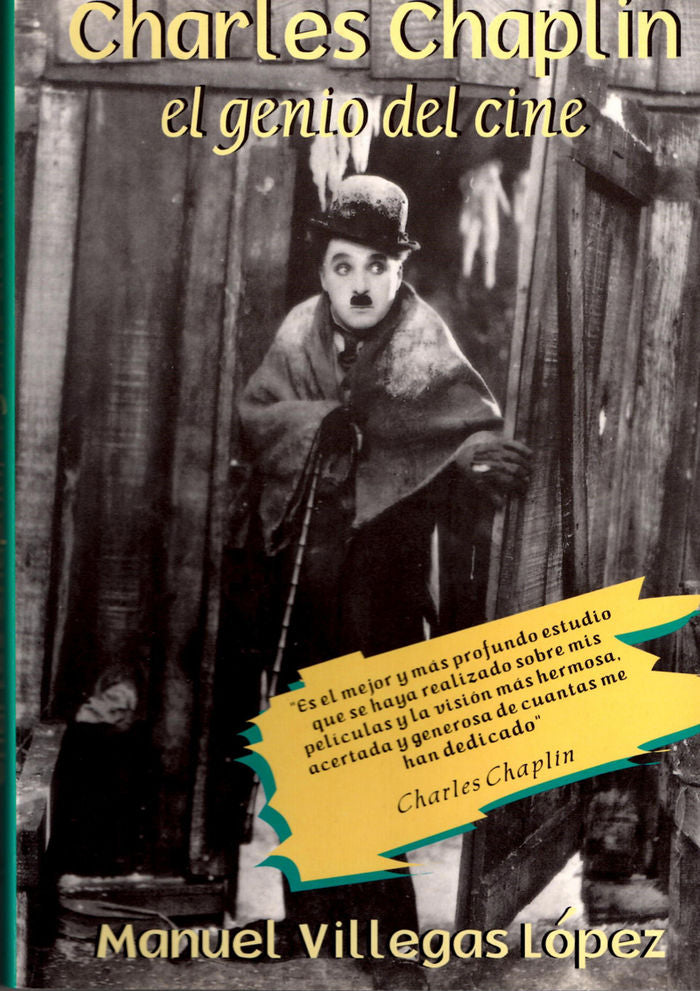 Charles Chaplin. El genio del cine, de Villegas López | portada del libro