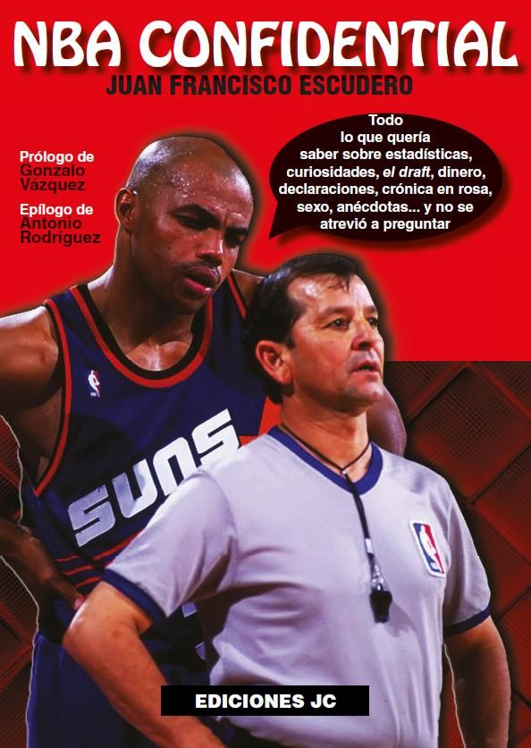 NBA Confidential, de Escudero Sánchez, Juan Francisco | portada del libro
