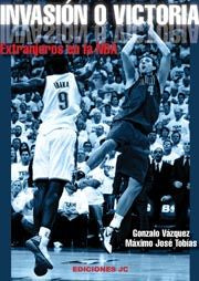 Invasión o victoria. Extranjeros en la NBA, de Vázquez Serrano | portada del libro
