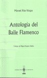 Antolog¡a del baile flamenco, de RIOS VARGAS | portada del libro