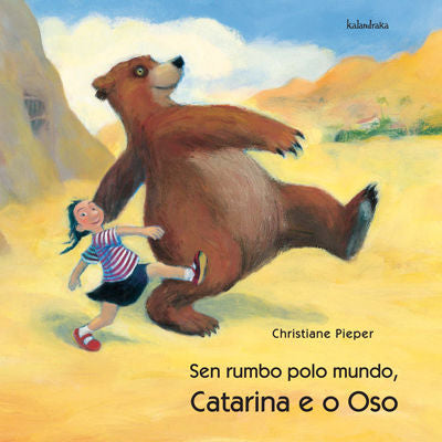 Catarina e o oso, Sen rumbo polo mundo, de Pieper, Christiane | portada del libro