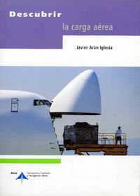 Descubrir la carga aérea, de Arán, Javier | portada del libro