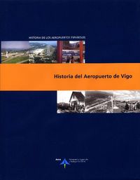 Historia del Aeropuerto de Vigo, de Utrilla, Luis | portada del libro