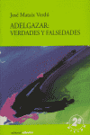 ADELGAZAR VERDADES Y FALSEDADES, de MATAIX | portada del libro