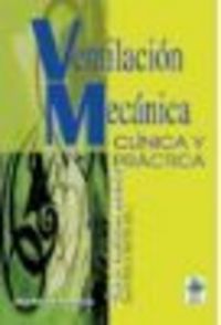 VENTILACION MECANICA CLINICA Y PRACTICA VIGIA, de BLASCO MORILLA | portada del libro