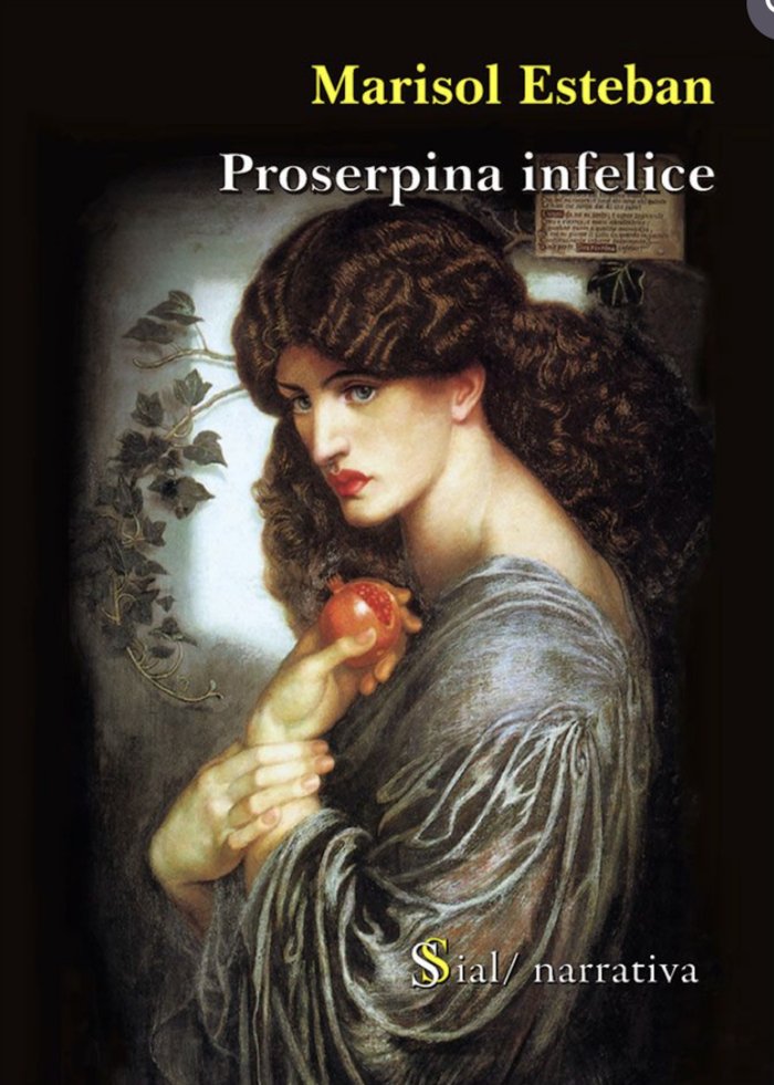 PROSERPINA INFELICE, de Esteban Repiso, Marisol | portada del libro