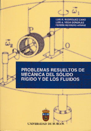 Problemas resueltos de mecánica del sólido rígido y de los fluidos, de Rodríguez Cano | portada del libro