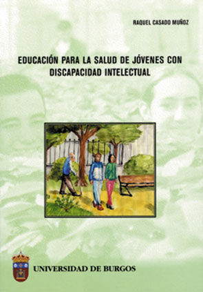 Educación para la salud de jóvenes con discapacidad intelectual, de Casado Muñoz | portada del libro