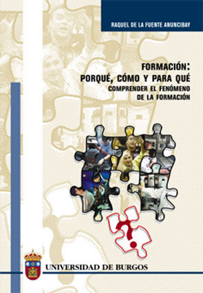 Formación: porqué, cómo y para qué. Comprender el fenómeno de la formación, de Fuente Anuncibay | portada del libro