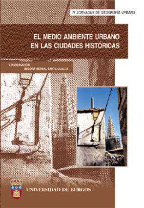 El medio ambiente urbano en las ciudades históricas, de AA.VV. | portada del libro