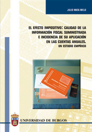 El efecto impositivo: calidad de la información fiscal suministrada e incidencia de su aplicación en, de Mata Melo | portada 