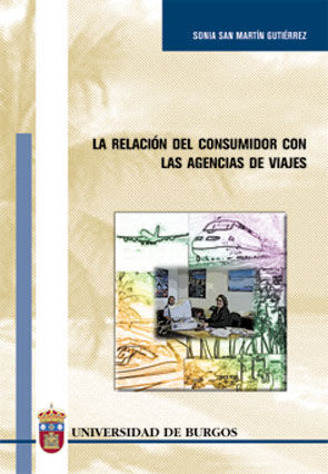 La relación del consumidor con las agencias de viajes, de San Martín Gutiérrez | portada del libro